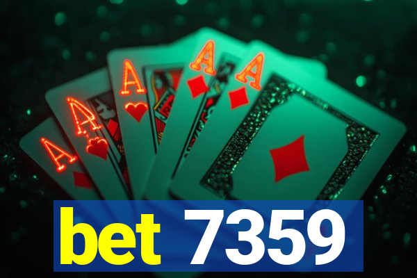 bet 7359